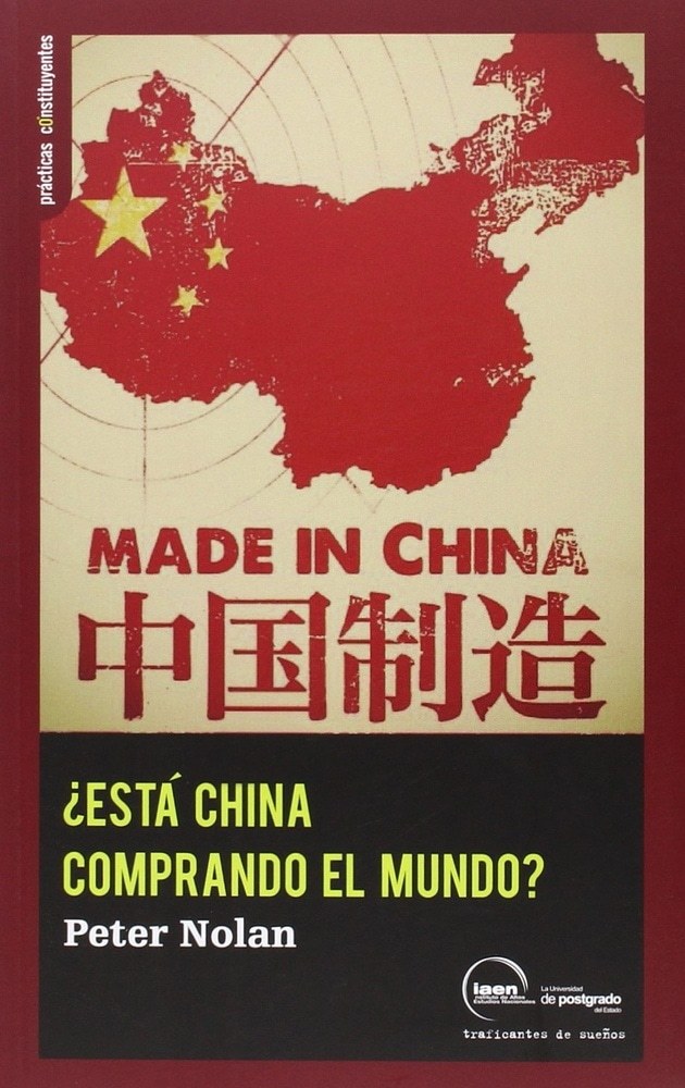 ¿ESTÁ CHINA COMPRANDO EL MUNDO?