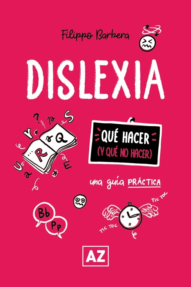 DISLEXIA: UNA GUIA PRACTICA