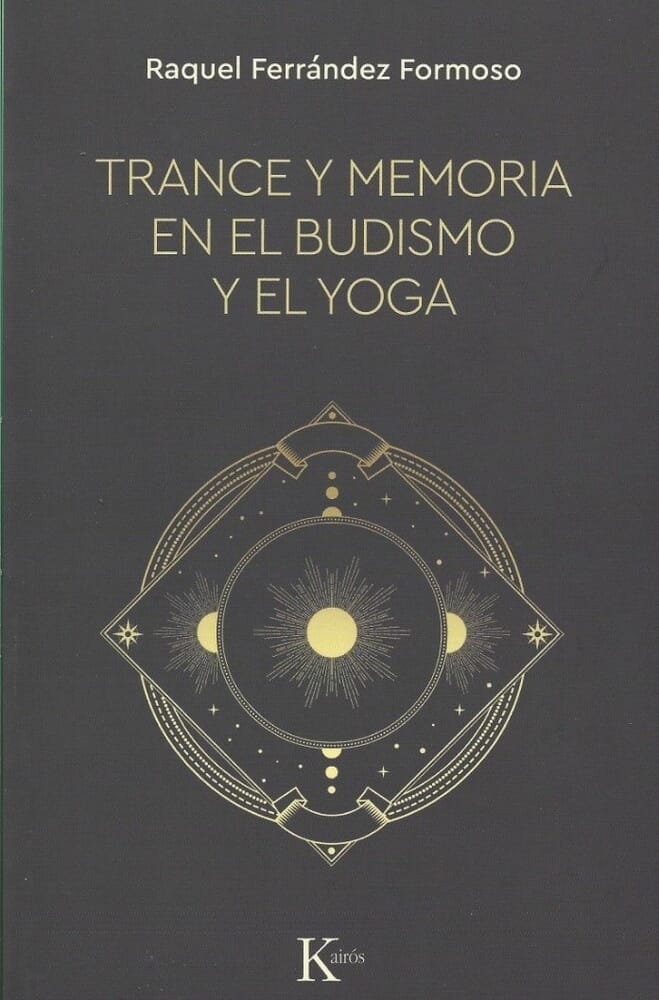 TRANCE Y MEMORIA EN EL BUDISMO Y EL YOGA