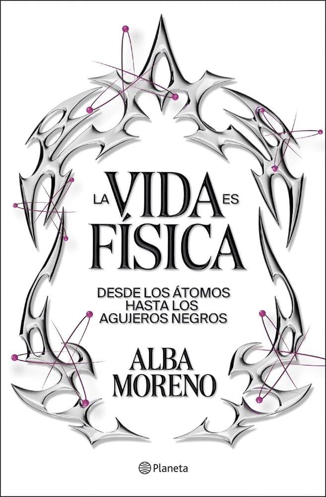 LA VIDA ES FÍSICA