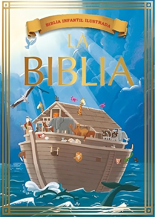 BIBLIA, LA - INFANTIL ILUSTRADA
