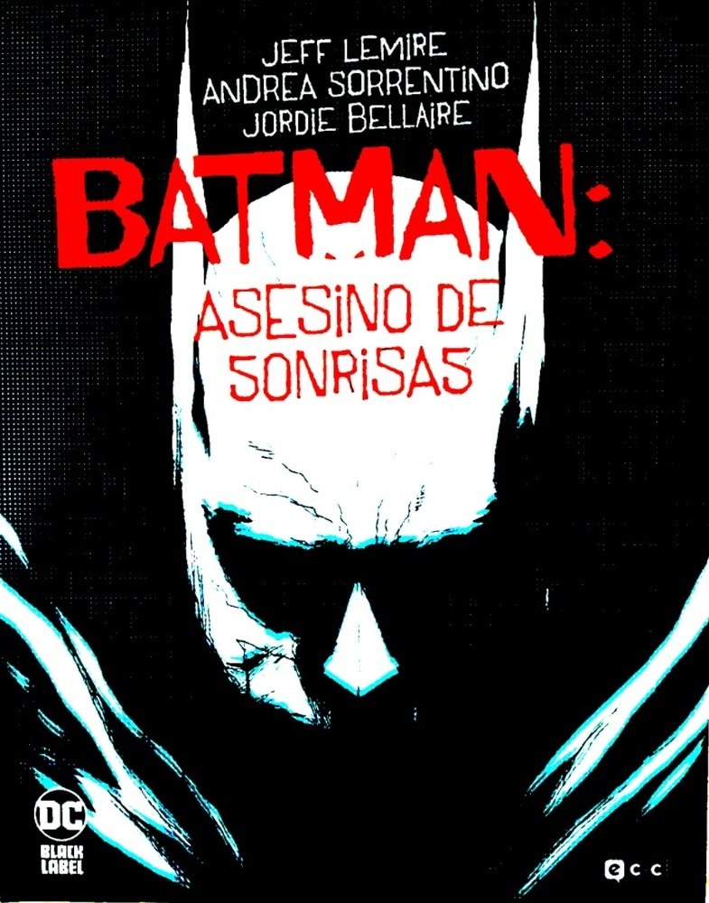 BATMAN: EL ASESINO DE SONRISAS