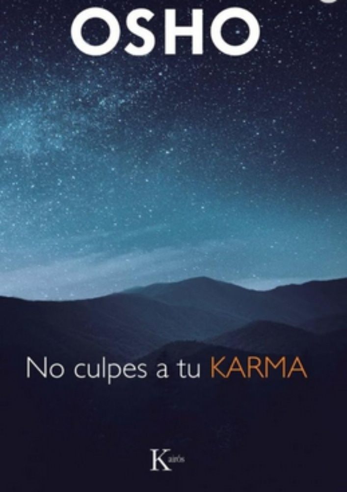 NO CULPES A TU KARMA
