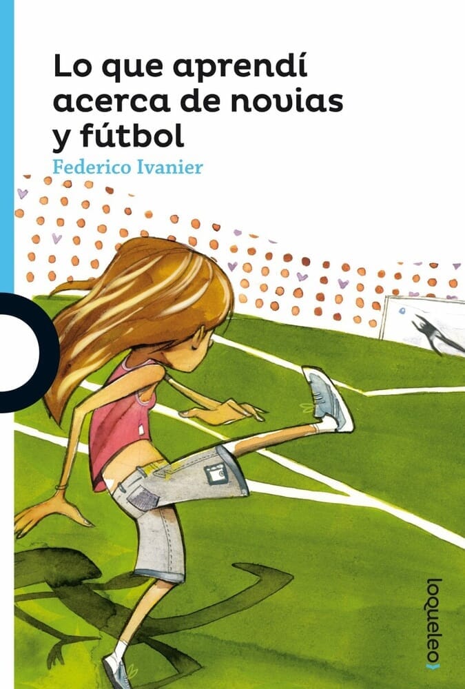 LO QUE APRENDÍ ACERCA DE NOVIAS Y FÚTBOL
