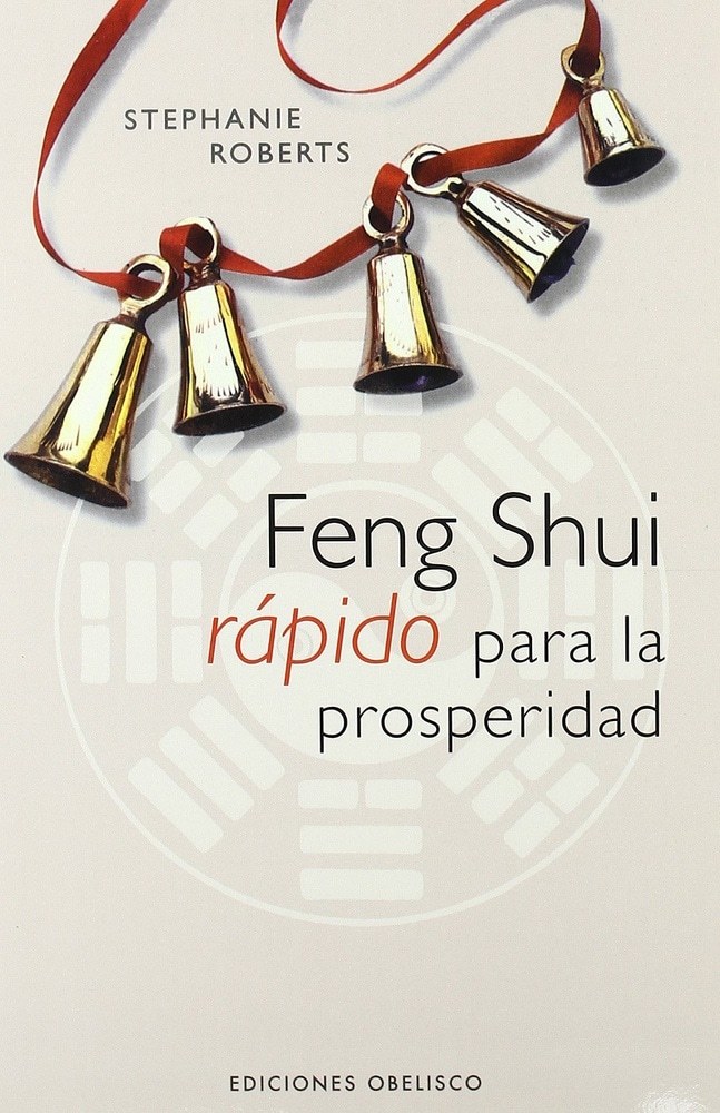 FENG SHUI RÁPIDO PARA LA PROSPERIDAD