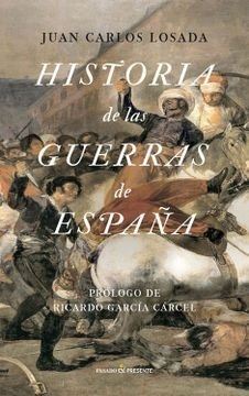 HISTORIAS DE LAS GUERRAS DE ESPAÑA