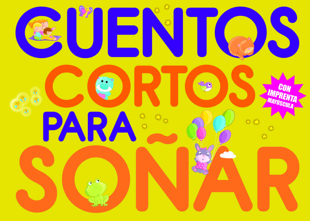 CUENTOS CORTOS PARA SOÑAR 2