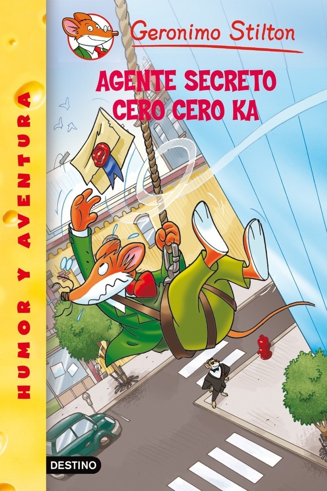STILTON 43. AGENTE SECRETO CERO CERO KA