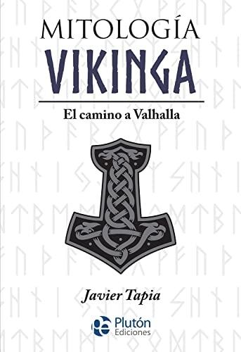 MITOLOGÍA VIKINGA: EL CAMINO A VALHALLA