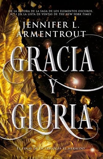GRACIA Y GLORIA (SAGA EL HERALDO 3)