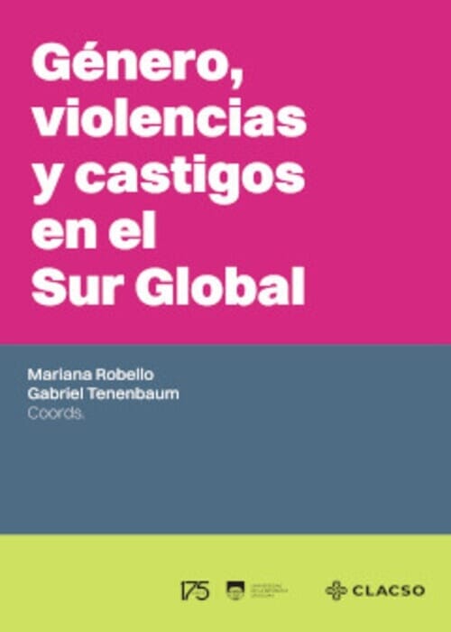 GÉNERO, VIOLENCIAS Y CASTIGOS EN EL SUR GLOBAL