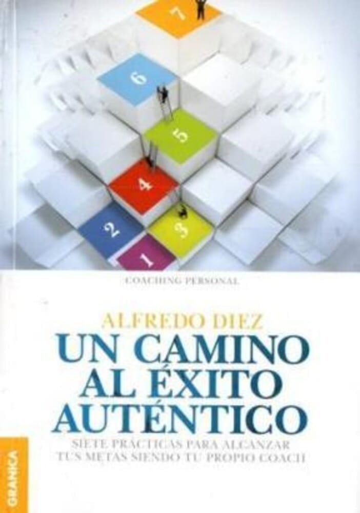 UN CAMINO AL EXITO AUTENTICO