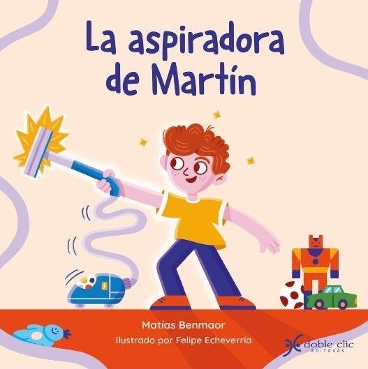 LA ASPIRADORA DE MARTIN