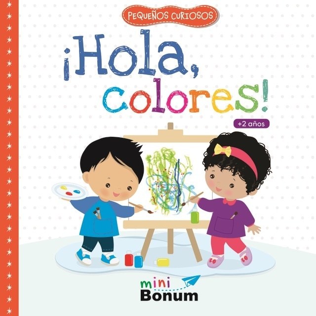 ¡HOLA COLORES! - PEQUEÑOS CURIOSOS