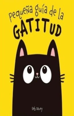 ESTRELLA FUGAZ - PEQUEÑA GUIA DE LA GATITUD