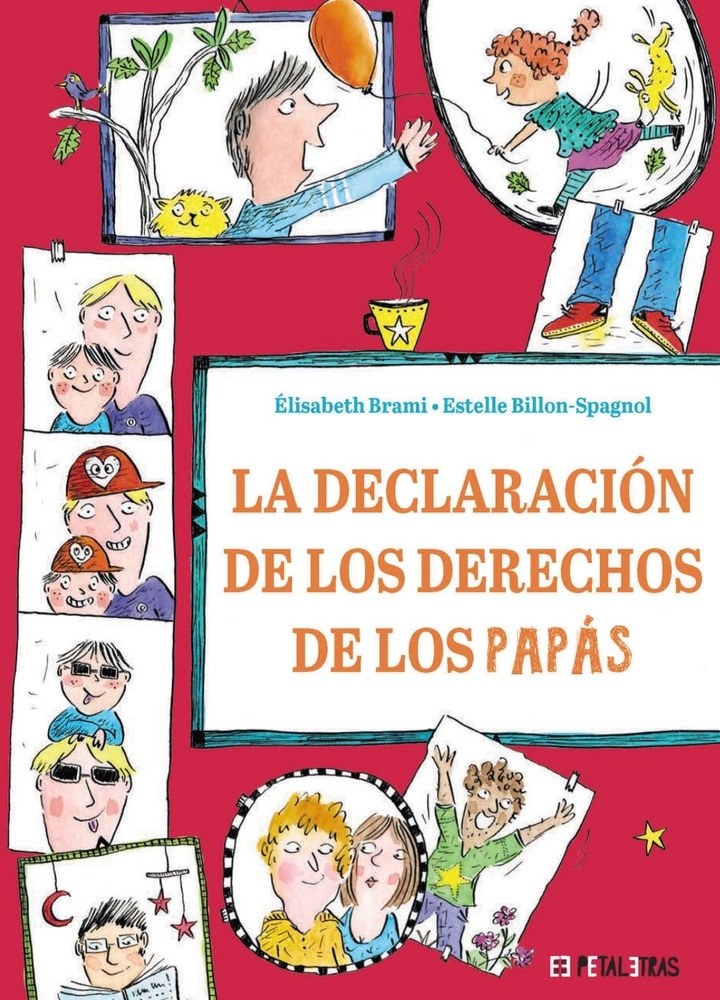 LA DECLARACIÓN DE LOS DERECHOS DE LOS PAPÁS