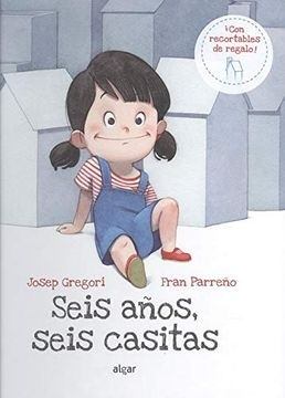 SEIS AÑOS, SEIS CASITAS