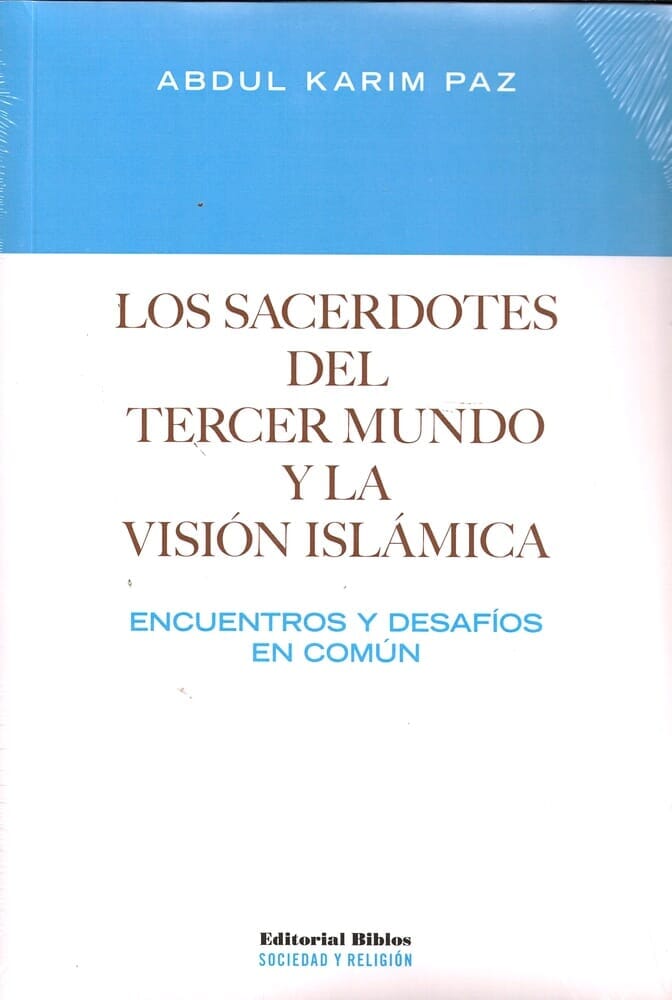 LOS SACERDOTES DEL TERCER MUNDO Y LA VISIÓN ISLÁMICA