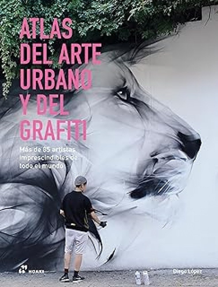 ATLAS DEL ARTE URBANO Y DEL GRAFITI