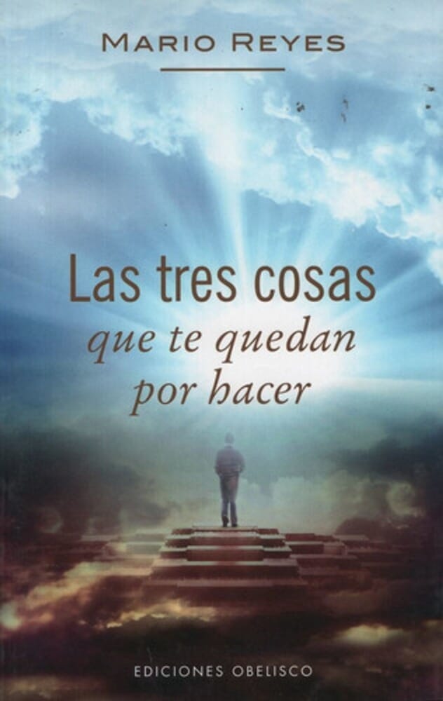LAS TRES COSAS QUE TE QUEDAN POR HACER
