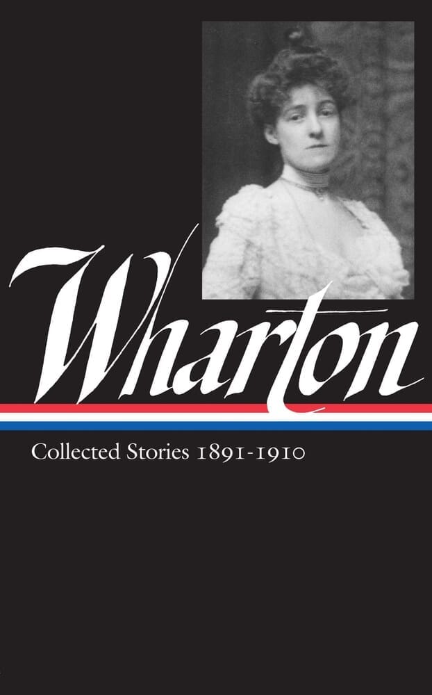 WHARTON: COLLECTED STORIES V1. 1891-1910