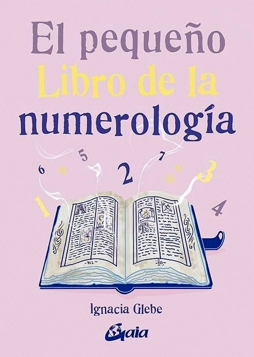 EL PEQUEÑO LIBRO DE LA NUMEROLOGIA