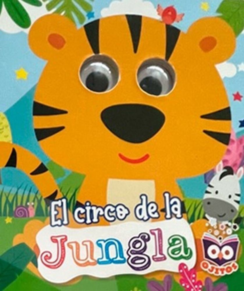 OJITOS: EL CIRCO DE LA JUNGLA