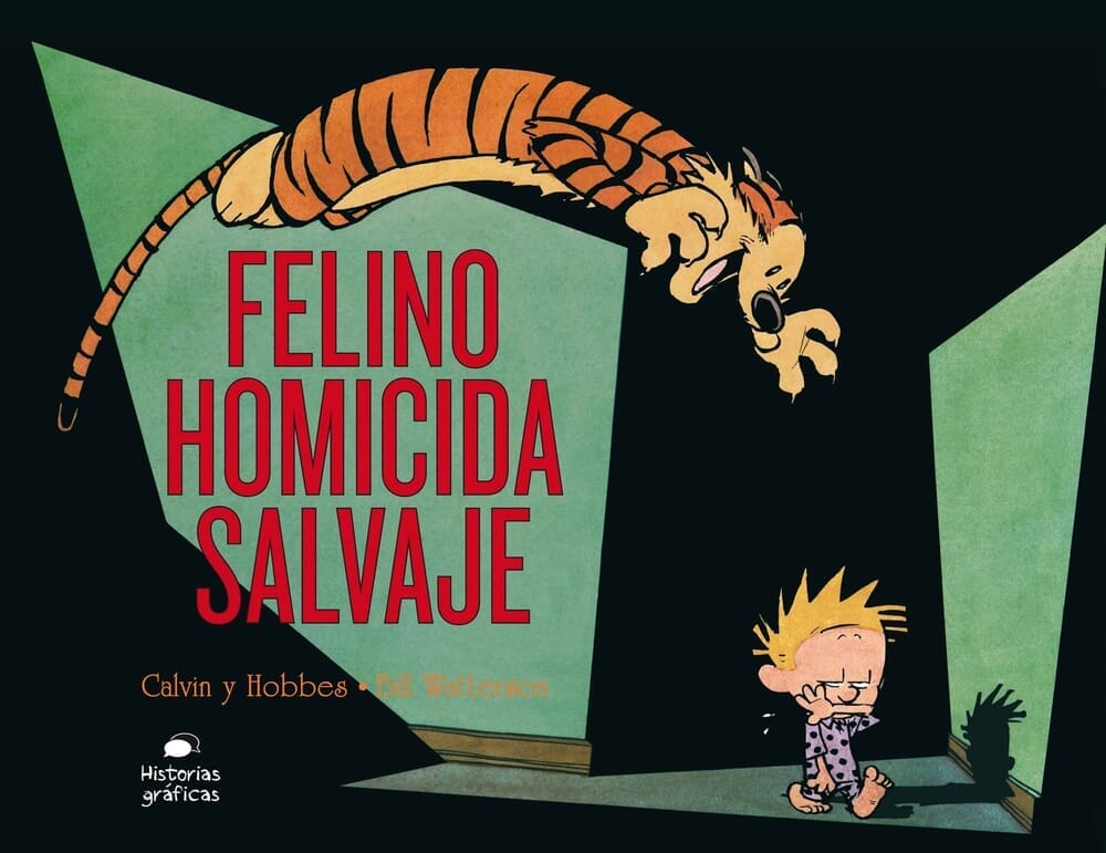 CALVIN Y HOBBES 9. FELINO HOMICIDA SALVAJE