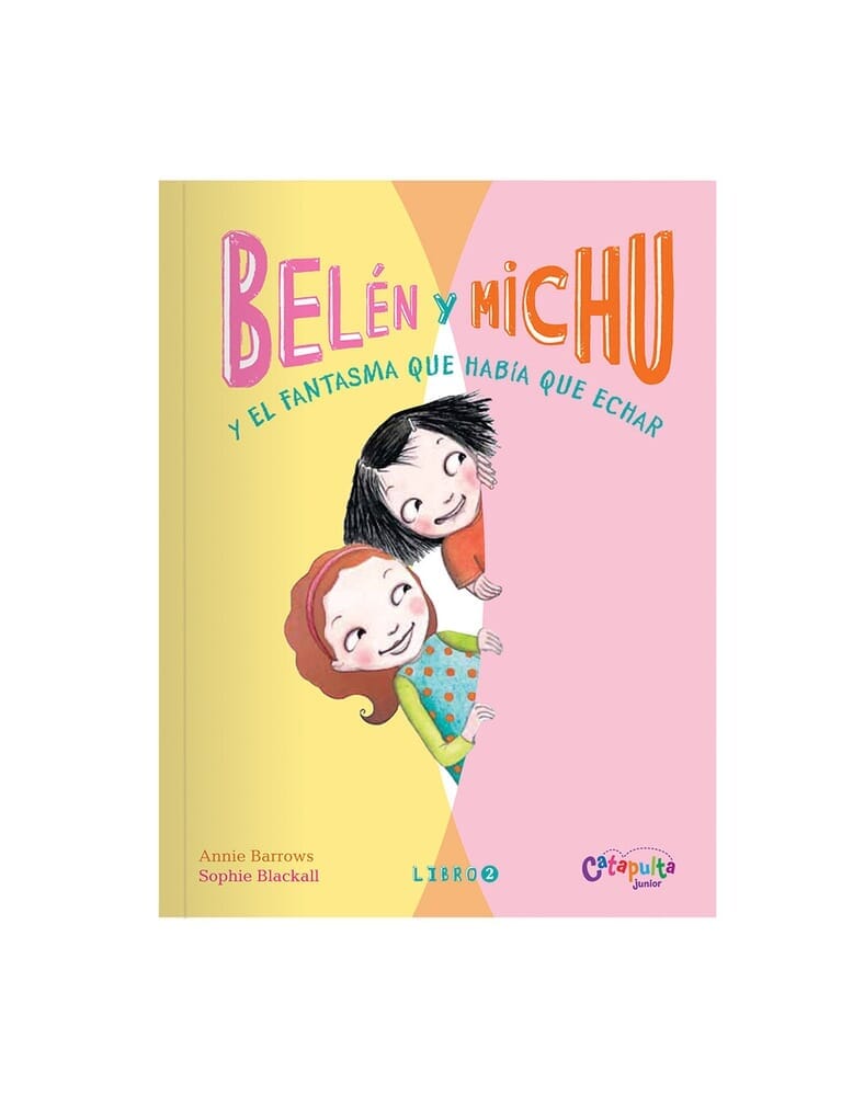 BELÉN Y MICHU EL FANTASMA QUE HABIÍA QUE ECHAR