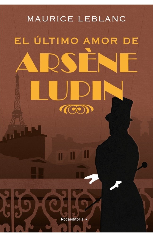 EL ÚLTIMO AMOR DE ARSÉNE LUPIN
