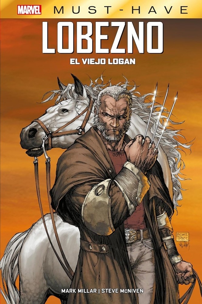 MARVEL MUST-HAVE. LOBEZNO: EL VIEJO LOGAN