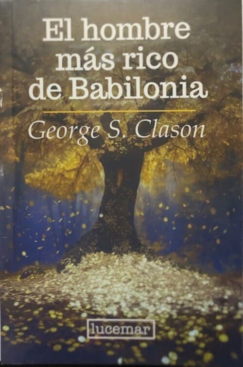 EL HOMBRE MÁS RICO DE BABILONIA