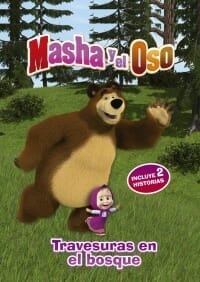 MASHA Y EL OSO. TRAVESURAS EN EL BOSQUE