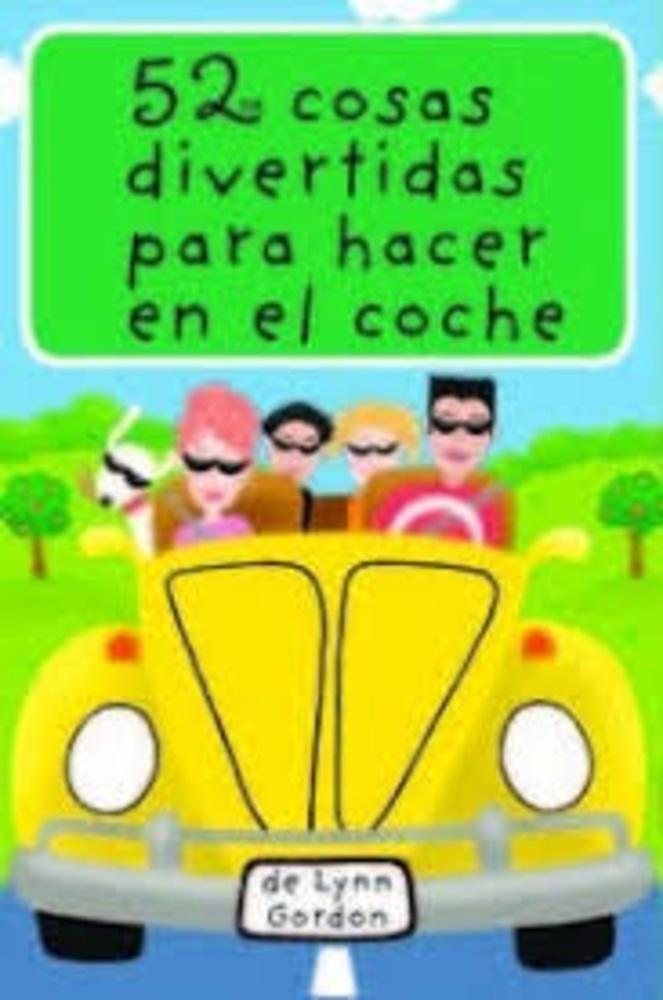 52 COSAS DIVERTIDAS PARA HACER EN EL COCHE