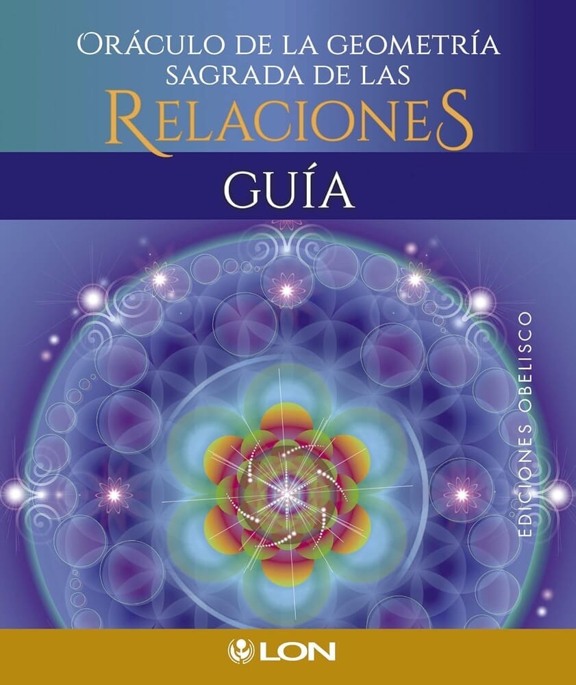 ORÁCULO DE LA GEOMETRÍA SAGRADA DE LAS RELACIONES + 44 CARTAS
