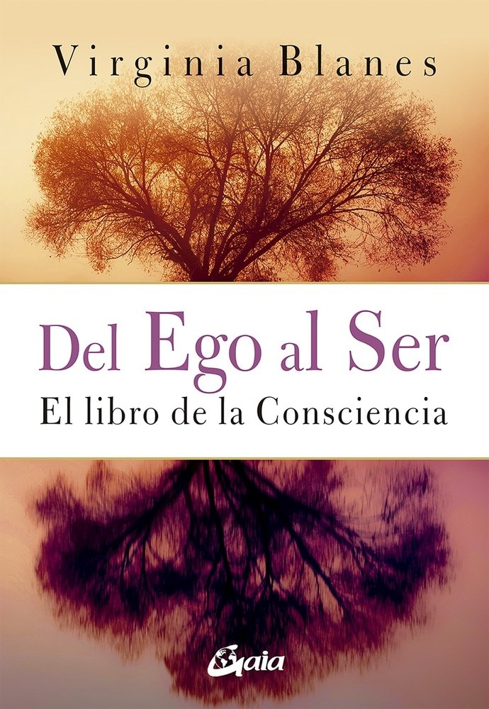 DEL EGO AL SER- EL LIBRO DE LA CONSCIENCIA