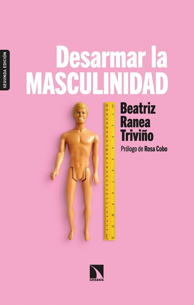 DESARMAR LA MASCULINIDAD