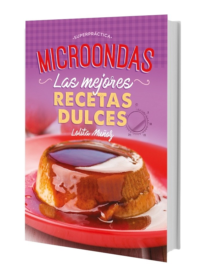 MICROONDAS RECETAS DULCES
