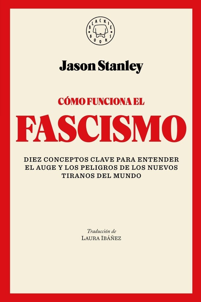 CÓMO FUNCIONA EL FASCISMO