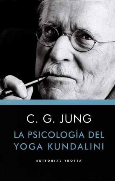 LA PSICOLOGÍA DEL YOGA KUNDALINI