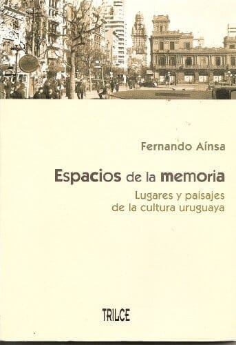 ESPACIOS DE LA MEMORIA