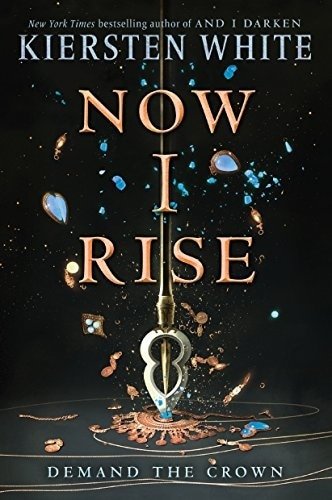 NOW I RISE