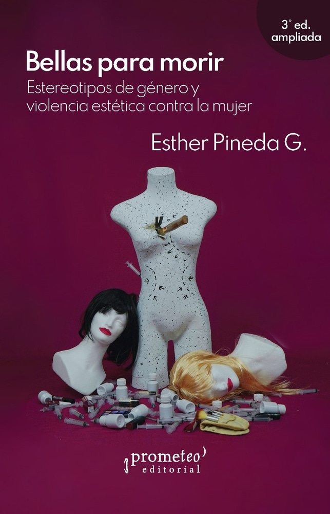 BELLAS PARA MORIR. 3ER EDICION AMPLIADA