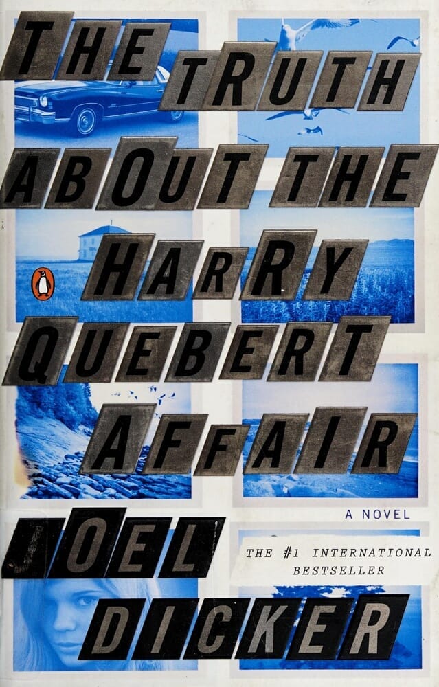 THE TRUTH ABOUT THE HARRY QUEBERT AFFAIR
