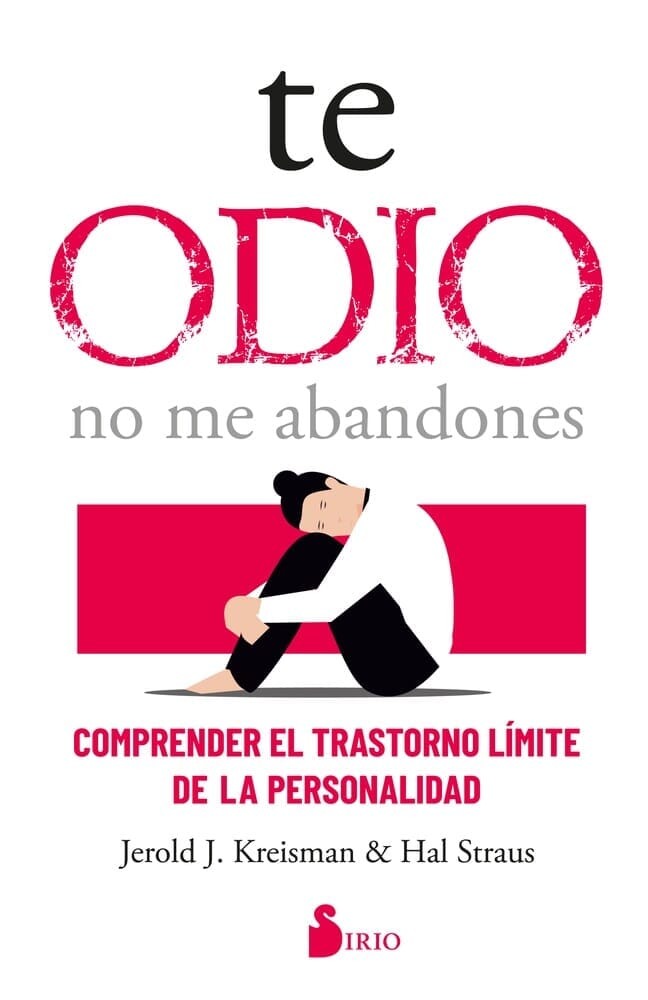 TE ODIO. NO ME ABANDONES