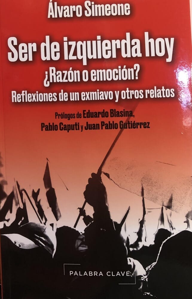 SER DE IZQUIERDA HOY ¿RAZÓN O EMOCIÓN?