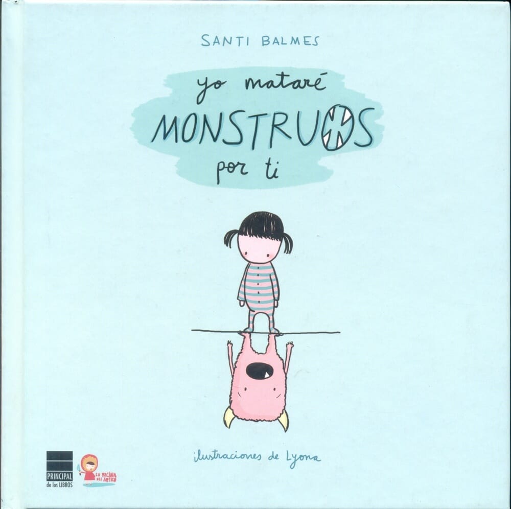 YO MATARÉ MONSTRUOS POR TI