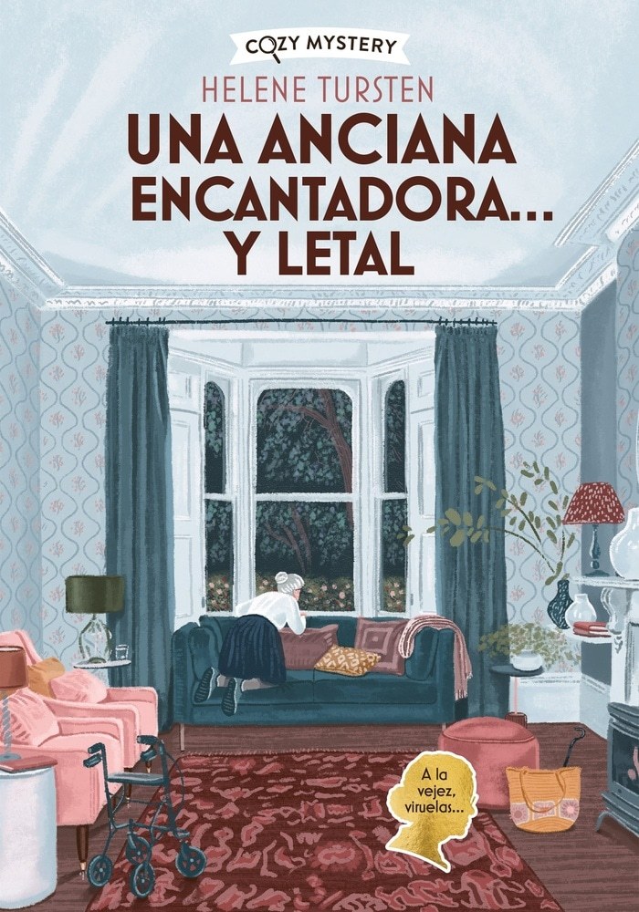 UNA ANCIANA ENCANTADORA... Y LETAL (COZY MISTERY)