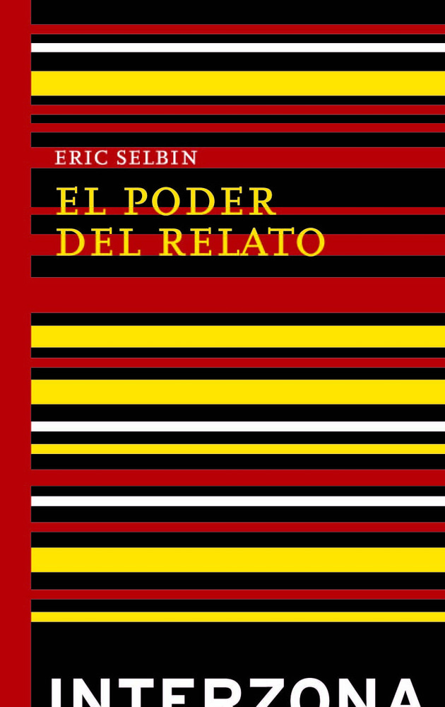 EL PODER DEL RELATO. REVOLUCION, REBELION, RESISTENCIA