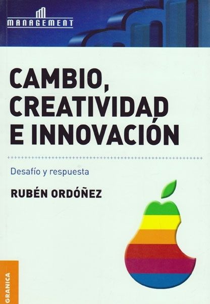 CAMBIO, CREATIVIDAD E INNOVACIÓN